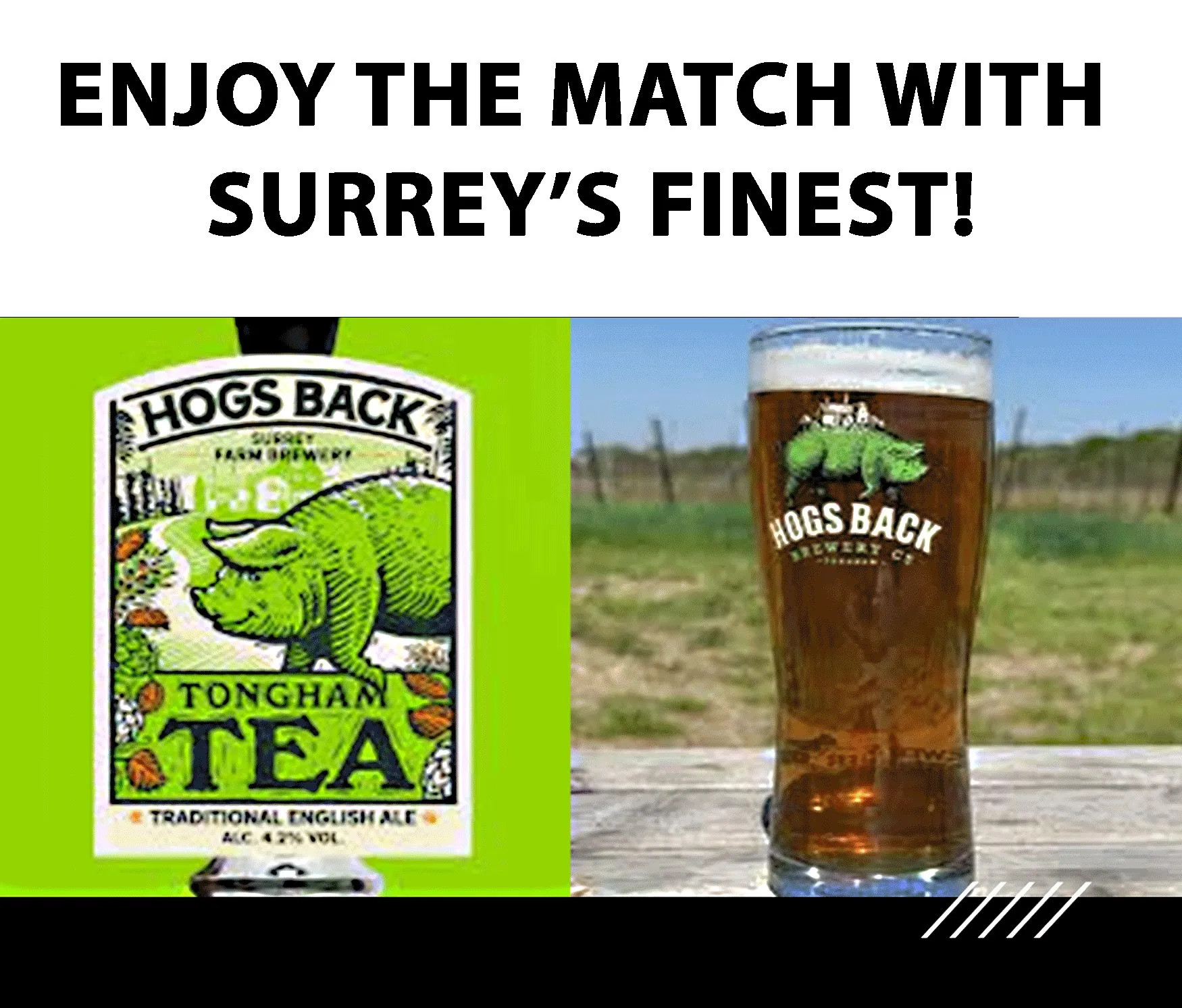 Hogs Back Tongham TEA ale: enjoy the match with Surrey’s finest